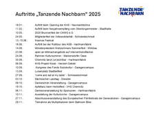 Ein Zeitplan listet 2025 Veranstaltungstermine und -orte für "Tanzende Nachbarn" auf, darunter Aufführungen, Festivals und Vorträge an Orten wie der Hartmannfabrik, dem Garagencampus und der Stadthalle. Das Logo befindet sich in der oberen rechten Ecke.